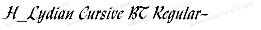 H_Lydian Cursive BT Regular字体转换